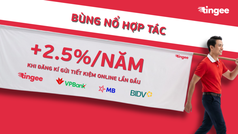 Gửi tiền tiết kiệm online cùng Tingee