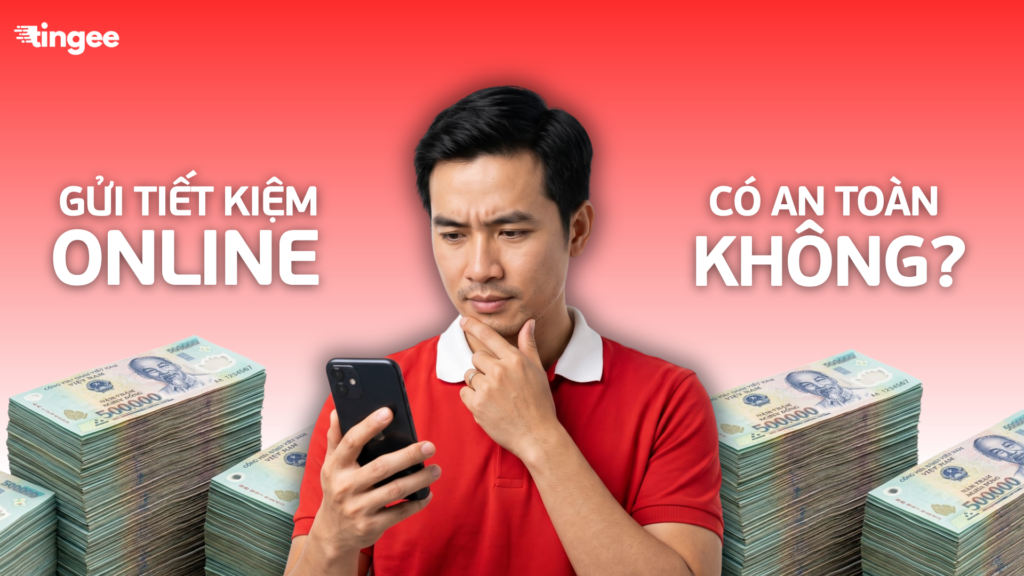 Gửi tiền tiết kiệm online có an toàn không?